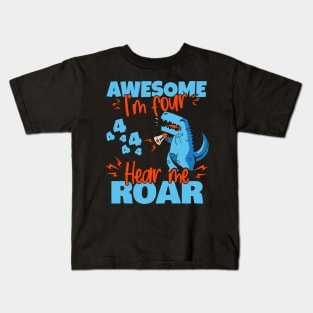 Kids I'm Four Hear Me Roar 4th Birthday Dinosaur design Kids T-Shirt